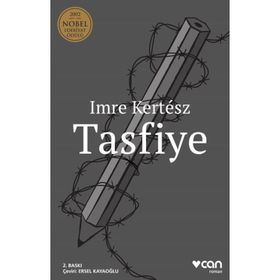 Tasfiye - Imre Kertesz