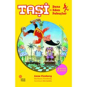 Taşi ve Dans Eden Pabuçlar - Anna Fienberg Barbara Fienberg