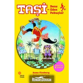 Taşi ve Dans Eden Pabuçlar - Anna Fienberg Barbara Fienberg