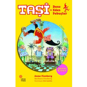 Taşi ve Dans Eden Pabuçlar - Anna Fienberg Barbara Fienberg
