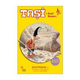 TAŞİ VE KRAL MEZARI - ANNA FIENBERG;BARBARA FIENBERG