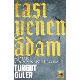Taşı Yenen Adam - Turgut Güler