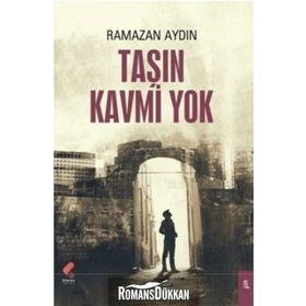 Taşın Kavmi Yok - Ramazan Aydın