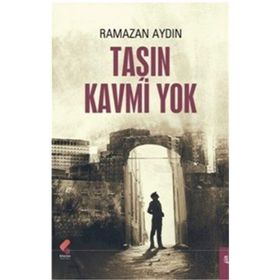 Taşın Kavmi Yok - Ramazan Aydın