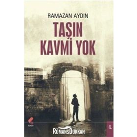 Taşın Kavmi Yok - Ramazan Aydın