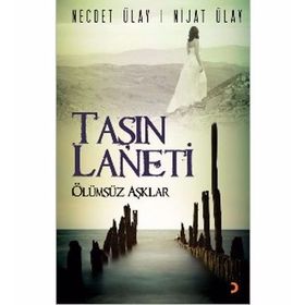 TAŞIN LANETI ÖLÜMSÜZ AŞKLAR - NECDET ÜLAY;NIJAT ÜLAY