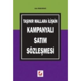 TAŞINIR MALLARA İLİŞKİN KAMPANYALI SATIM SÖZLEŞMESİ - ASLI MAKARACI