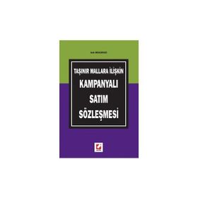 TAŞINIR MALLARA İLİŞKİN KAMPANYALI SATIM SÖZLEŞMESİ - ASLI MAKARACI