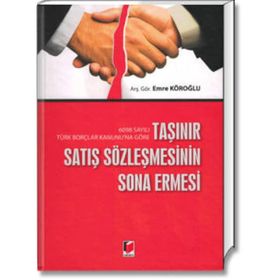 Taşınır Satış Sözleşmesinin Sona Ermesi - Emre Köroğlu