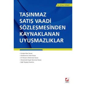Taşınmaz Satış Vaadi Sözleşmesinden Kaynaklanan Uyuşmazlıklar - av erhan gunay