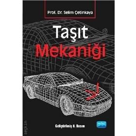 TAŞIT MEKANIĞI - SELIM ÇETINKAYA