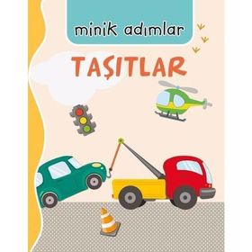Taşıtlar Minik Adımlar - Kolektif