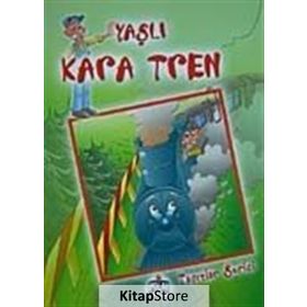 TAŞITLAR SERISI YAŞLI KARA TREN - ÖYKÜ ZERREM