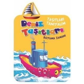 Taşıtları Tanıyalım - Deniz Taşıtları - kollektif