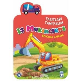 Taşıtları Tanıyalım - İş Makineleri - kollektif