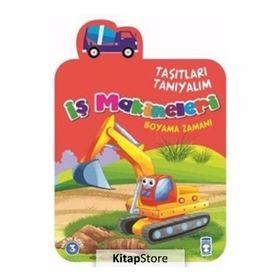 Taşıtları Tanıyalım - İş Makineleri - kollektif