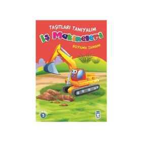 Taşıtları Tanıyalım - İş Makineleri - kollektif