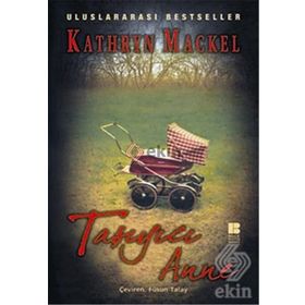 TAŞIYICI ANNE - KATHRYN MACKEL