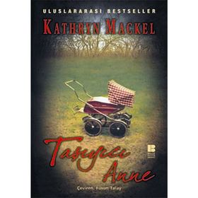 TAŞIYICI ANNE - KATHRYN MACKEL