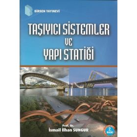 TAŞIYICI SISTEMLER VE YAPI STATİĞİ - İSMAİL İLHAN SUNGUR