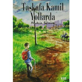 Taşkafa Kamil Yollarda - Muhsin Salman