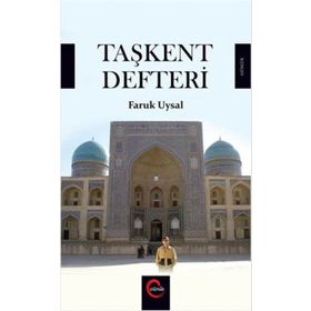 Taşkent Defteri / Faruk Uysal