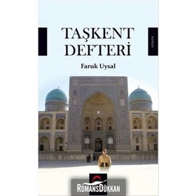 Taşkent Defteri / Faruk Uysal
