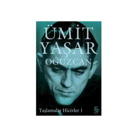 TAŞLAMALAR HICIVLER- 1 - ÜMİT YAŞAR OĞUZCAN