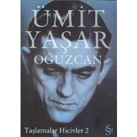 TAŞLAMALAR HICIVLER - 2 - ÜMİT YAŞAR OĞUZCAN (ISBN:9789752895164)