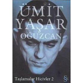 TAŞLAMALAR HICIVLER - 2 - ÜMİT YAŞAR OĞUZCAN (ISBN:9789752895164)