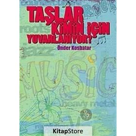 TAŞLAR KIMIN İÇİN YUVARLANIYOR - ÖNDER KOSBATAR
