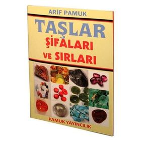 TAŞLAR ŞİFALARI VE SIRLARI(BITKI-018) - ARIF PAMUK