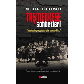 Taşmedrese Sohbetleri - Selahattin Arpacı