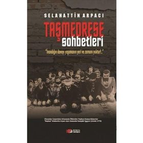 Taşmedrese Sohbetleri - Selahattin Arpacı