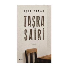 TAŞRA ŞAİRİ - IŞIK YANAR