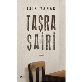 TAŞRA ŞAİRİ - IŞIK YANAR