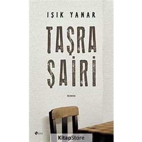 TAŞRA ŞAİRİ - IŞIK YANAR