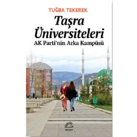 Taşra Üniversiteleri - Tuğba Tekerek