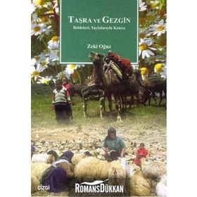TAŞRA VE GEZGIN BELDELERI, YAYLALARIYLA KONYA - ZEKI OĞUZ