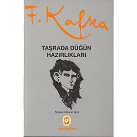 Taşrada Düğün Hazırlıkları - Franz Kafka