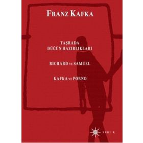 Taşrada Düğün Hazırlıkları - Franz Kafka