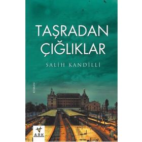 Taşradan Çığlıklar - Salih Kandilli