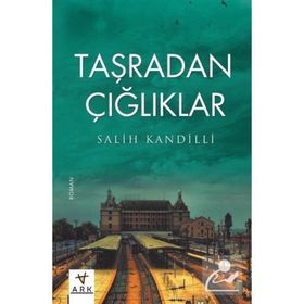 Taşradan Çığlıklar - Salih Kandilli