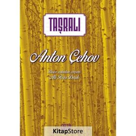 Taşralı - Anton Pavloviç Çehov
