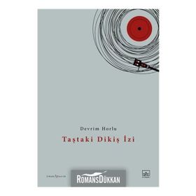 Taştaki Dikiş İzi - Devrim Horlu