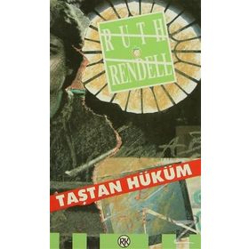 TAŞTAN HÜKÜM - RUTH RENDELL