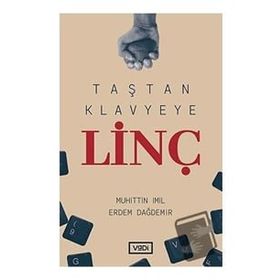 Taştan Klavyeye Linç - Vadi Yayınları