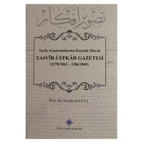 Tasvir-i Efkar Gazetesi Türk Tarih Kurumu