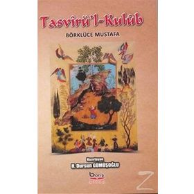 Tasvirü’l-Kulüb Börklüce Mustafa - Dursun Gümüşoğlu