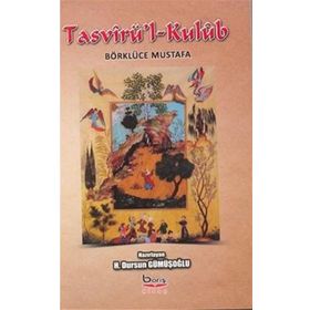 Tasvirü’l-Kulüb Börklüce Mustafa - Dursun Gümüşoğlu